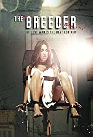 ดูหนังออนไลน์ฟรี The Breeder (2011) ผู้เพาะพันธุ์