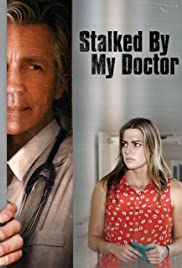 ดูหนังออนไลน์ฟรี Stalked by My Doctor (2015) สะกดรอยตามหมอของฉัน