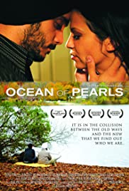 ดูหนังออนไลน์ Ocean Of Pearls (2008) โอเชี่ยน ออฟ เพิร์ล