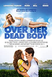 ดูหนังออนไลน์ฟรี Over Her Dead Body (2008) โอเวอร์ ฮาร์ เดด เบบี้