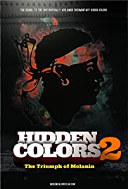 ดูหนังออนไลน์ Hidden Colors 2- The Triumph of Melanin (2012) ฮิดเด้น คัลเลอร์2-ชัยชนะของเมลานิน  (ซาวด์แทร็ก)