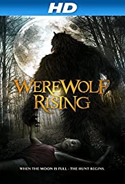 ดูหนังออนไลน์ Werewolf Rising (2014) เวย์โวฟไรซิ่ง