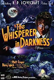 ดูหนังออนไลน์ The Whisperer in Darkness (2011) ผู้กระซิบในความมืด   (ซาวด์แทร็ก)