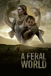 ดูหนังออนไลน์ฟรี A Feral World (2020) อะเฟเรลเวิร์ด