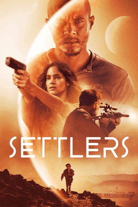ดูหนังออนไลน์ฟรี Settlers (2021) เซทเลอร์